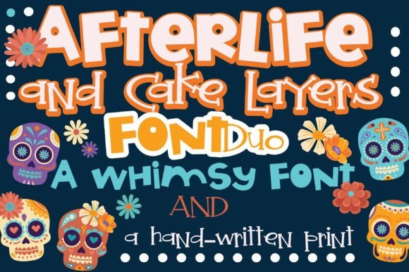 Afterlife and Cake Layers Duo: A Font for Whimsy and Branding
