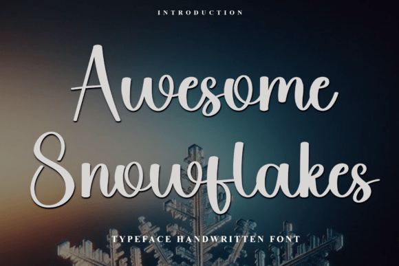 Awesome Snowflakes: A Script Font for Handmade Crafters