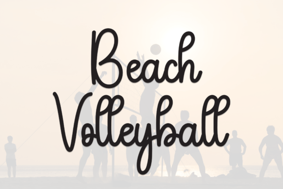 Beach Volleyball: A Script Font with a Modern Rhythm
