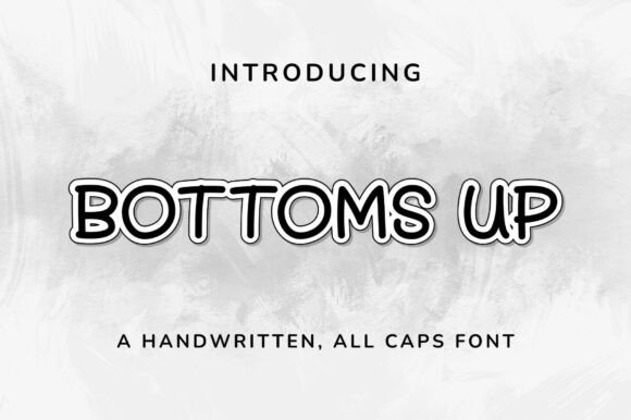 Bottoms Up: A Playful Font for Digital Branding