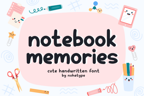 Font That Makes Your Brand Stand Out: Notebook Memories