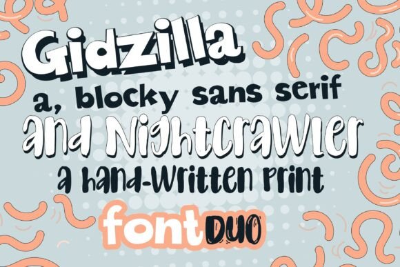 Gidzilla and Nightcrawler Duo: A Font Duo for Dynamic Campaigns
