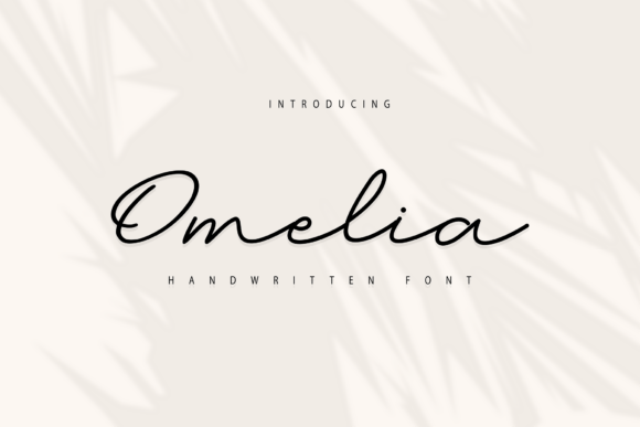 Omelia: A Script Font That Adds Warmth and Elegance to Branding
