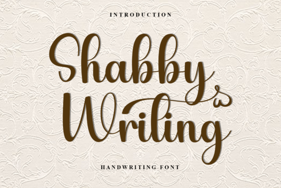 Shabby Writing: The Font That Brings Warmth to Your Campaigns